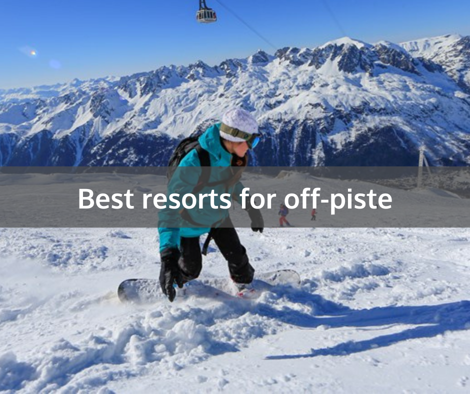 Best Resorts For Off Piste